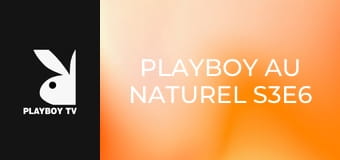 Playboy Au Naturel S3E6