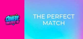 The Perfect Match The Perfect Match