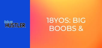 18YOs: Big Boobs & Plaid Skirts