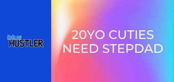 20YO Cuties Need Stepdad Creampies