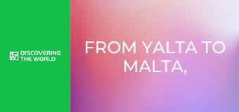 From Yalta to Malta, ep. 1: The Last World War From Yalta to Malta, ep. 1: The Last World War