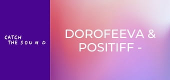 DOROFEEVA & POSITIFF - Смак-печаль (Official Music Video) DOROFEEVA & POSITIFF - Смак-печаль (Official Music Video)