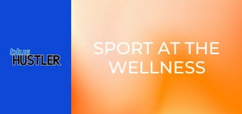 Sport At the Wellness Club E4