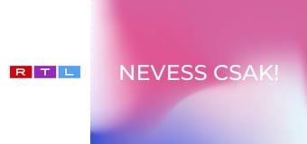 Nevess csak! Nevess csak!