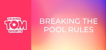 Breaking the Pool Rules S2E15 Breaking the Pool Rules S2E15