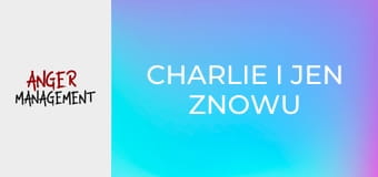 Charlie i Jen znowu razem S2E5 Charlie i Jen znowu razem S2E5
