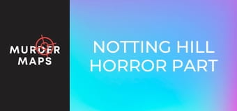 Hrôza v Notting Hill, 1. časť Hrôza v Notting Hill, 1. časť