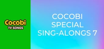 Cocobi Special Sing-Alongs 7