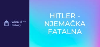 Hitler - Germany's Fatal Attraction - Episode 3