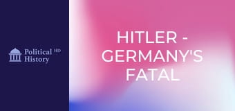 Hitler - Germany's Fatal Attraction - Episode 3