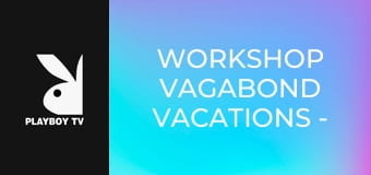 Workshop Vagabond Vacations - Puerto Vallarta