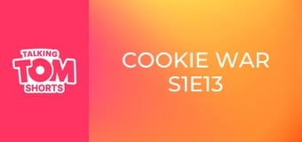 Cookie War S1E13 Cookie War S1E13
