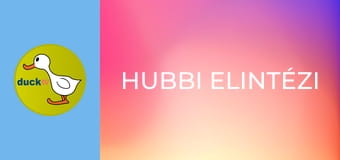 Hubbi elintézi Hubbi elintézi