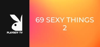 69 Sexy Things 2 Do Before You Die