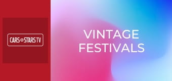 Vintage Festivals Vintage Festivals