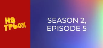 Season 2, Episode 5