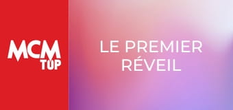 Le premier réveil