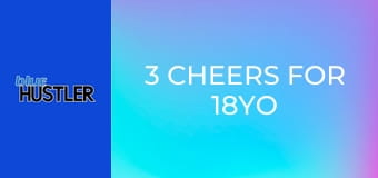 3 Cheers For 18YO Virgin Slams