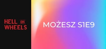 Możesz S1E9 Możesz S1E9
