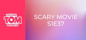 Scary Movie S1E37 Scary Movie S1E37