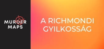 A richmondi gyilkosság A richmondi gyilkosság