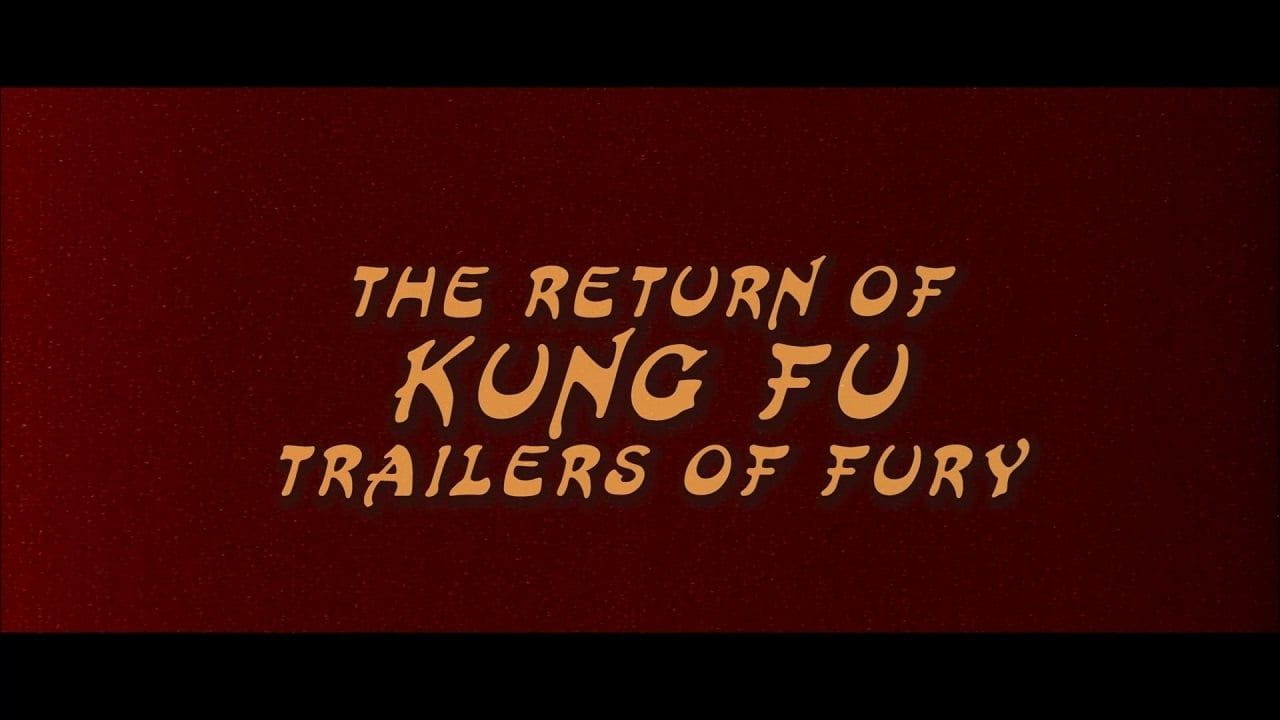 Return Of Kung Fu Trailers Of Fury
