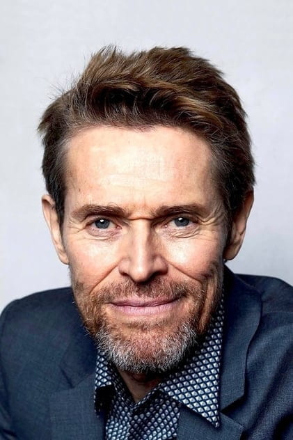 Films with the actor Willem DaFoe