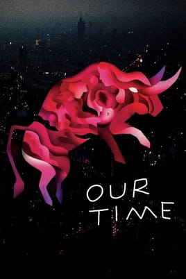 Our Time - SWEET.TV Watch Our Time online