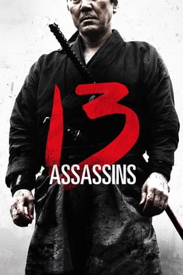 13 Assassins - SWEET.TV Watch 13 Assassins online