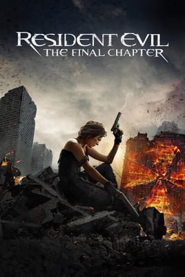 Resident Evil: The Final Chapter - SWEET.TV Watch Resident Evil: The Final Chapter online