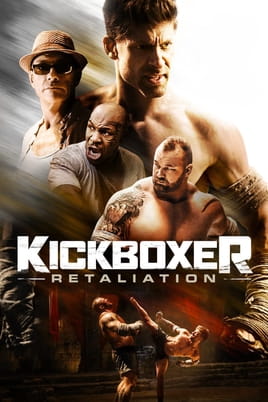 Kickboxer: Retaliation - SWEET.TV Watch Kickboxer: Retaliation online