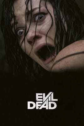 Evil Dead - SWEET.TV Watch Evil Dead online