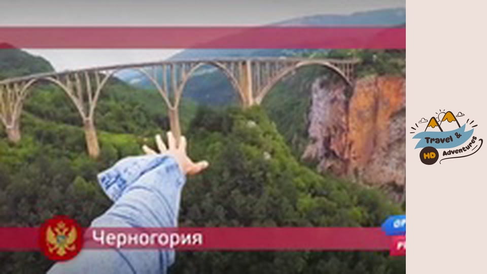 Travel & Adventures, Montenegro
