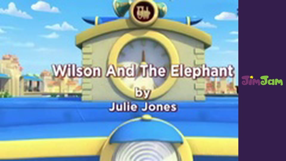 Chuggington S1E2 - Wilson and the Elephant