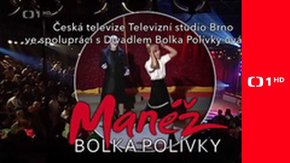 Manéž Bolka Polívky