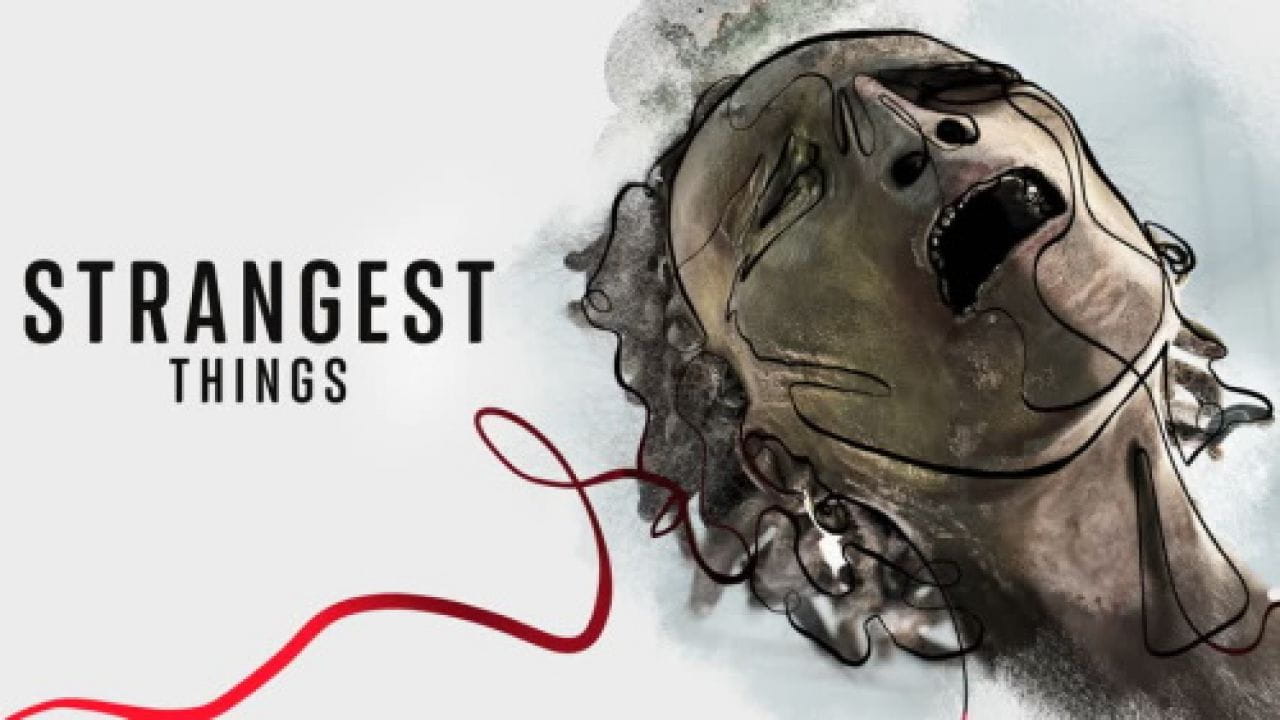 Strangest Things