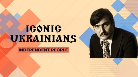 Παρακολούθησε Iconic Ukrainians Independent People online