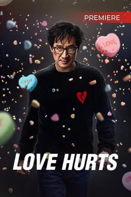 უყურეთ Love Hurts ონლაინ რეჟიმში