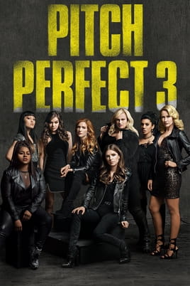 Pitch Perfect 3 - SWEET.TV უყურეთ Pitch Perfect 3 ონლაინ რეჟიმში