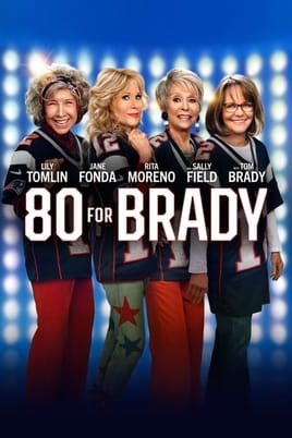 80 for Brady - SWEET.TV Дивитися 80 for Brady онлайн
