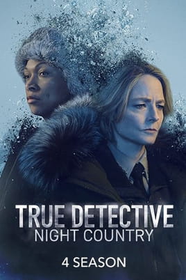 Watch True Detective. Night Country: 4 Season online