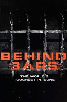 Παρακολούθησε Behind Bars The Worlds Toughest Prisons online