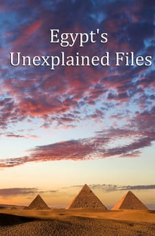 Παρακολούθησε Egypts Unexplained Files online