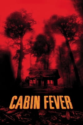 Cabin Fever - SWEET.TV Watch Cabin Fever online