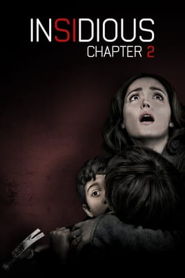 Insidious: Chapter 2 Insidious: Chapter 2