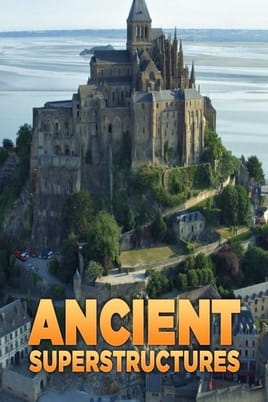Watch Ancient Superstructures online