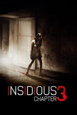 Insidious: Chapter 3 Insidious: Chapter 3