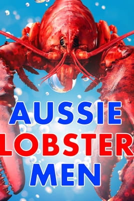 Aussie Lobster Men - SWEET.TV Watch Aussie Lobster Men online