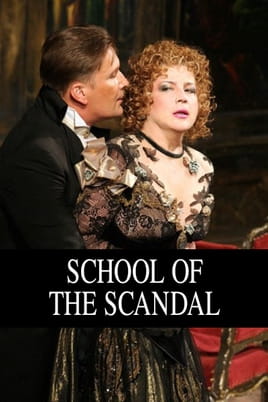 უყურეთ School of the Scandal ონლაინ რეჟიმში