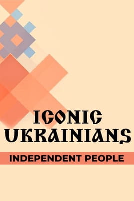 Iconic Ukrainians Independent People - SWEET.TV Iconic Ukrainians Independent People çevrimiçi izle